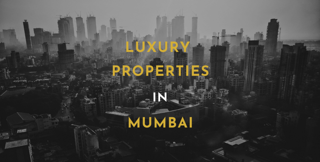 Luxury Properties in mumbai | Luxuryproperties.in